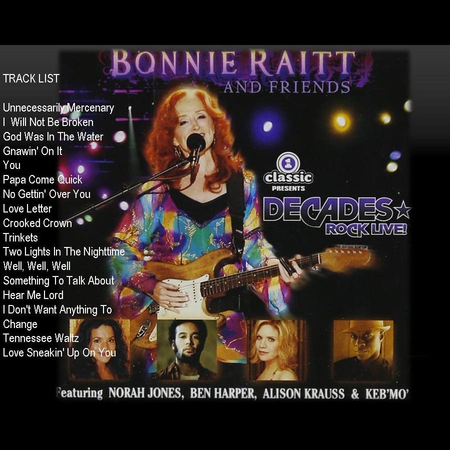 Bonnie Raitt & Friends - VH1 Classic Decades Rock Live!
