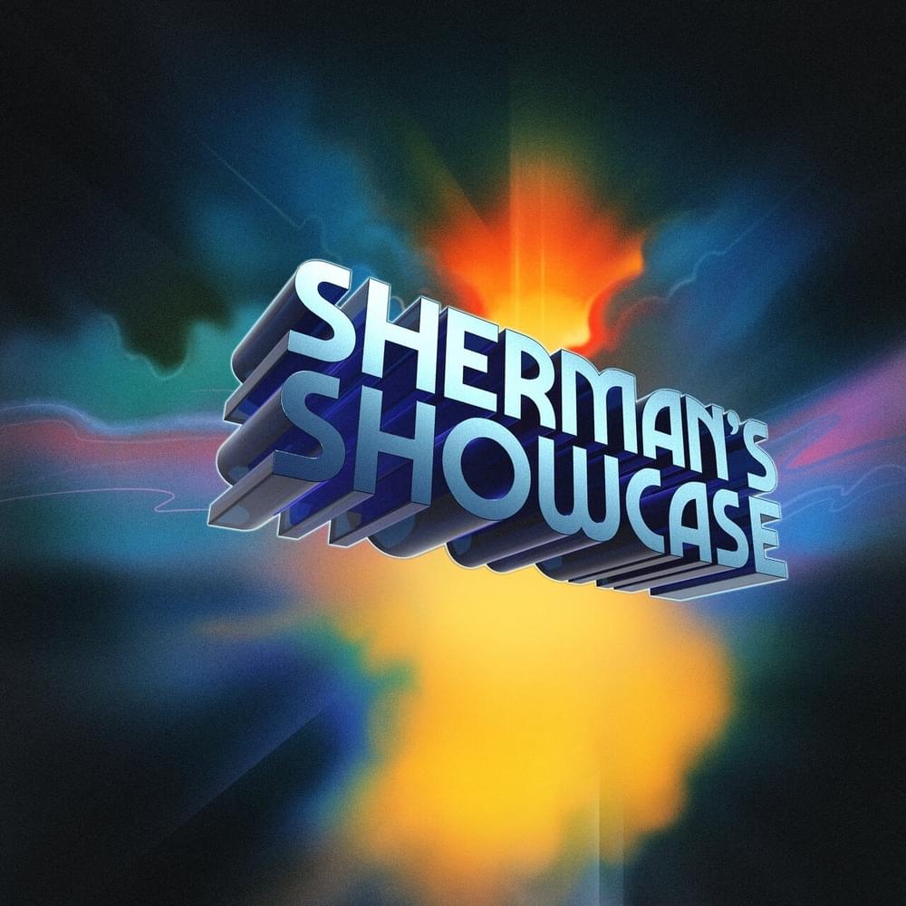 Sherman’s Showcase (Original Soundtrack)