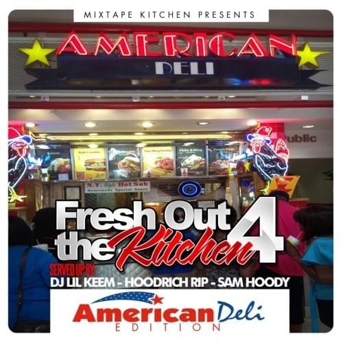 Fresh Out The Kitchen 4