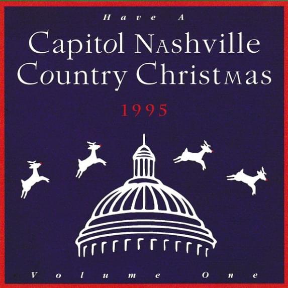 Have A Capitol Nashville Country Christmas 1995: Volume One