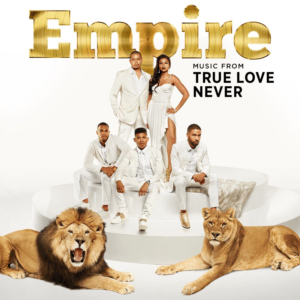 Empire: Music From "True Love Never"  - EP