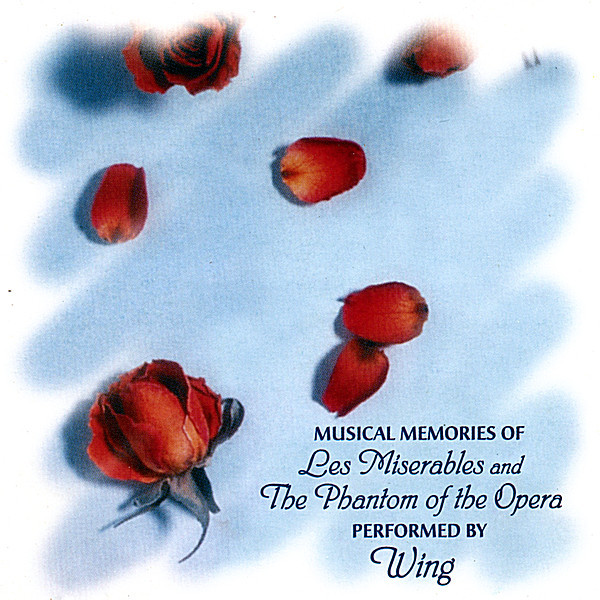 Musical Memories of Les Miserables and Phantom of the Opera