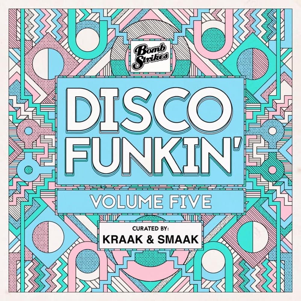 Disco Funkin’, Vol.5 (Curated by Kraak & Smaak)