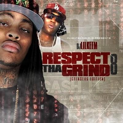 Respect Tha Grind 8
