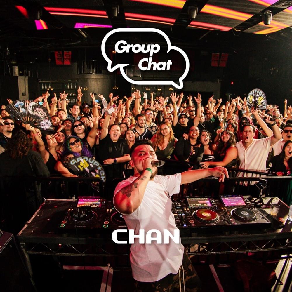 Chan Live at Group Chat Club LA (DJ Mix)