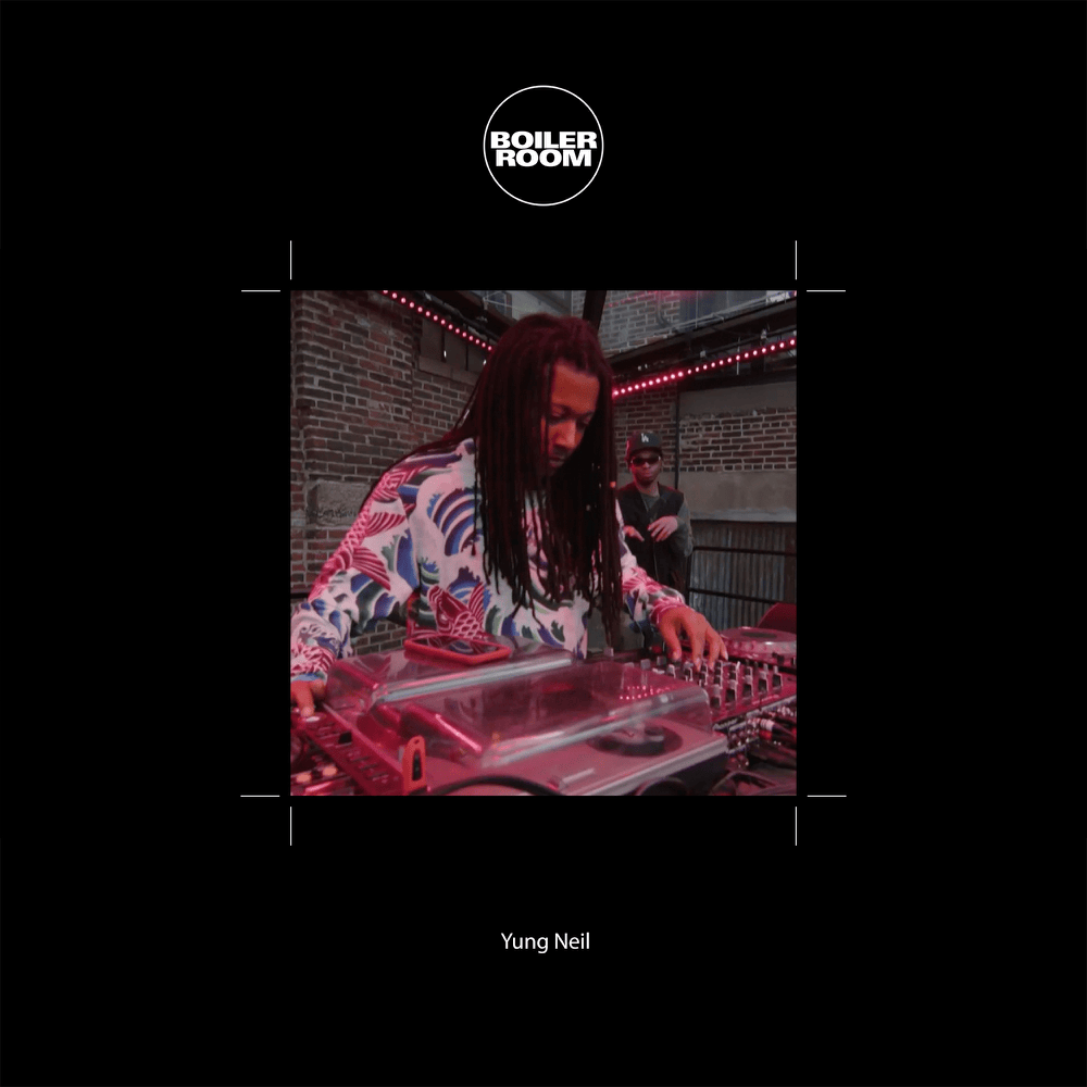Boiler Room Festival 2021: Yung Neil in New York City (DJ Mix)