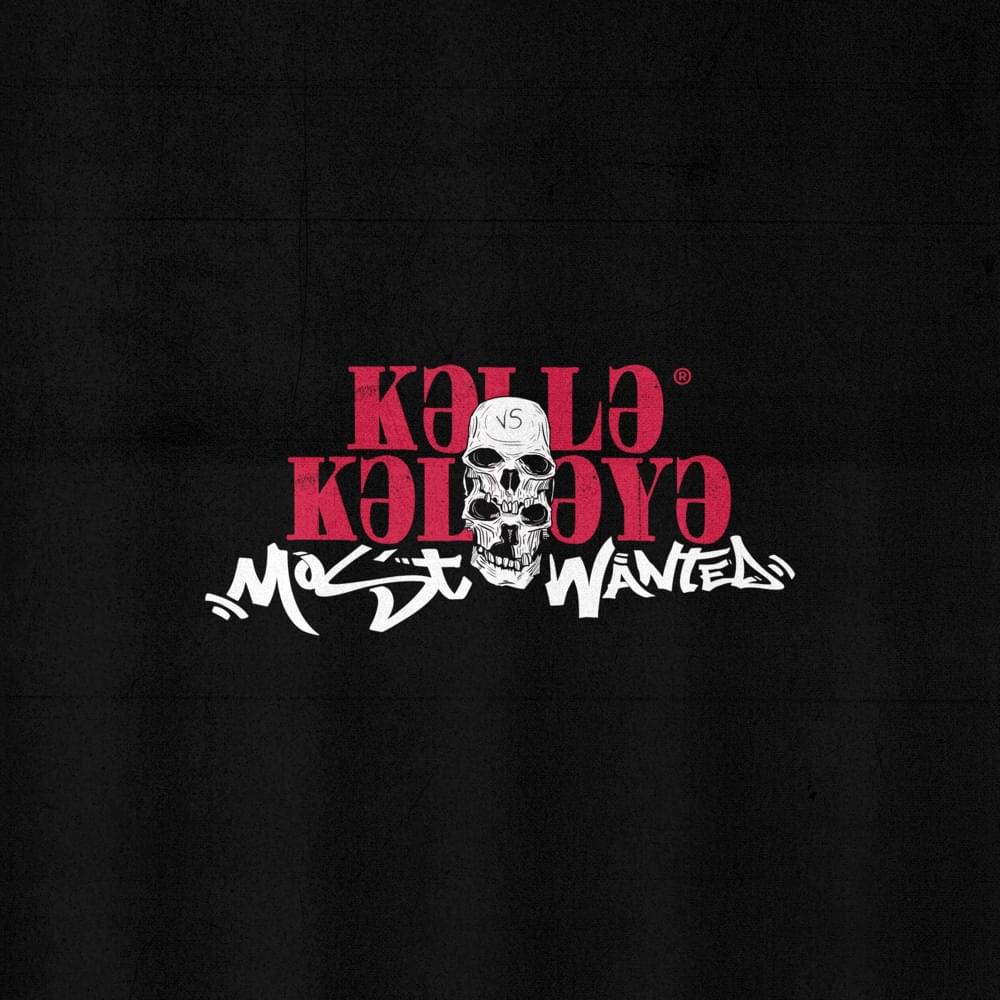 Kəllə-Kəlləyə: Most Wanted