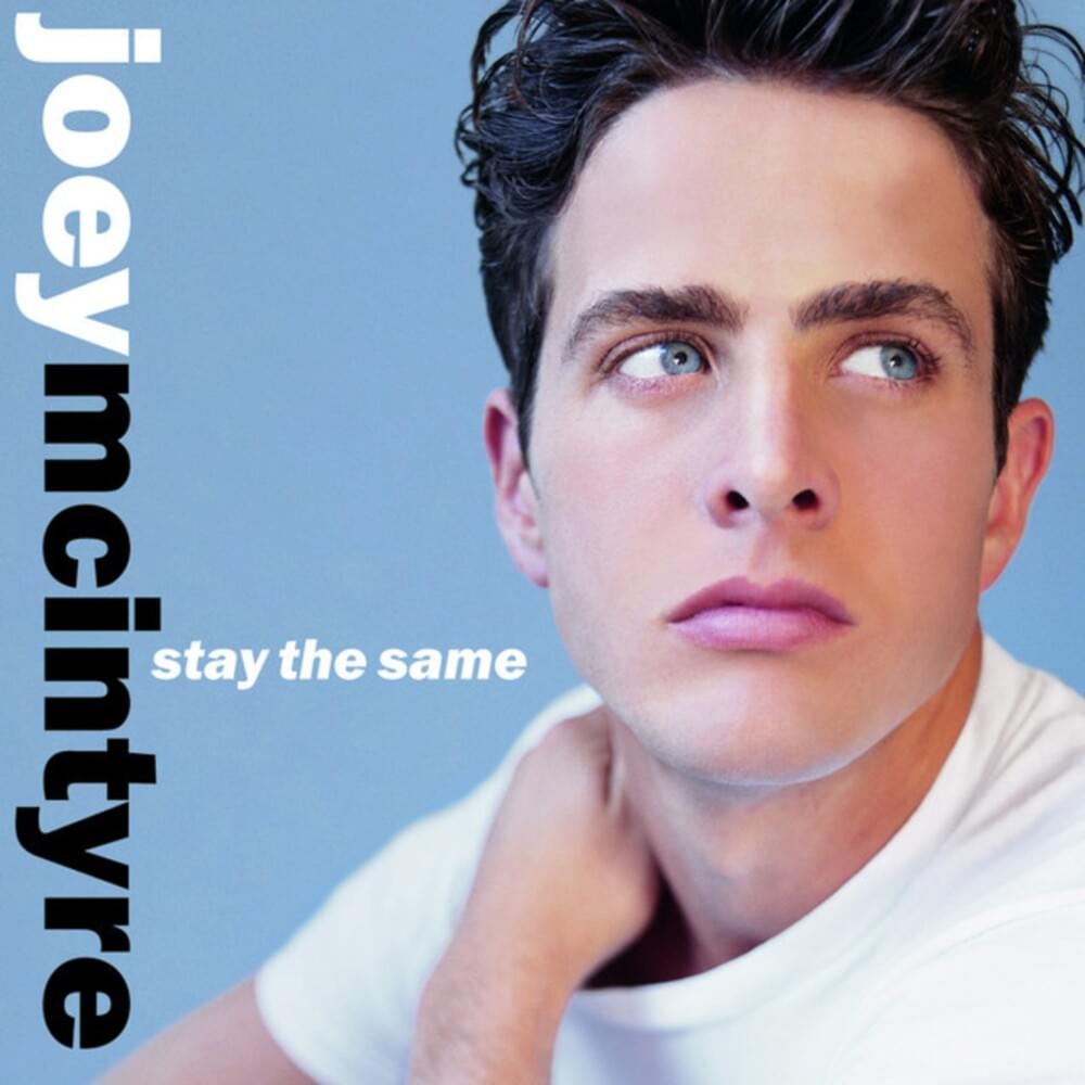 Stay the Same