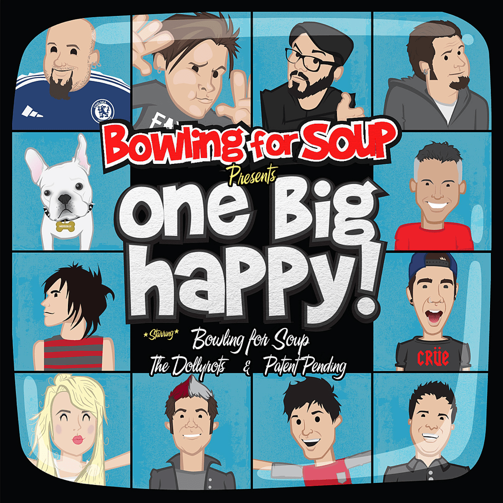 Bowling For Soup Presents: One Big Happy!