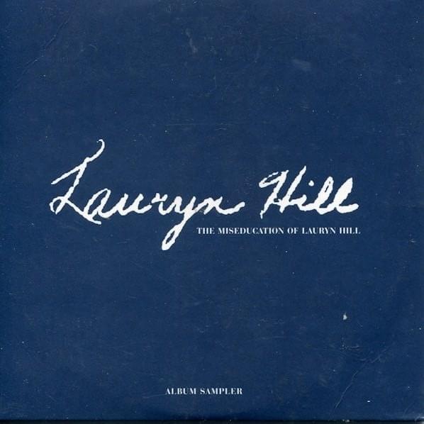 The Miseducation of Lauryn Hill