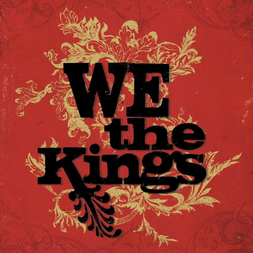 We the Kings (Deluxe Version)
