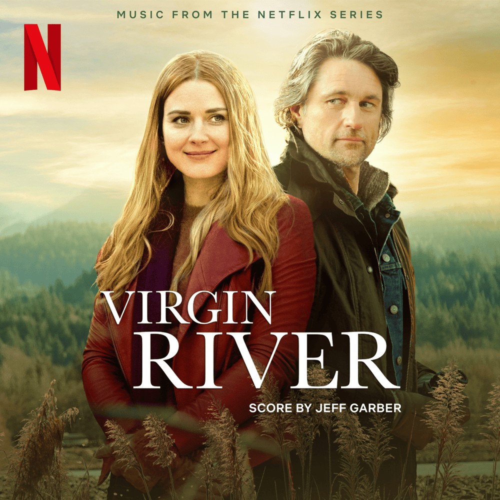 Virgin River (Music From the Netflix Series)