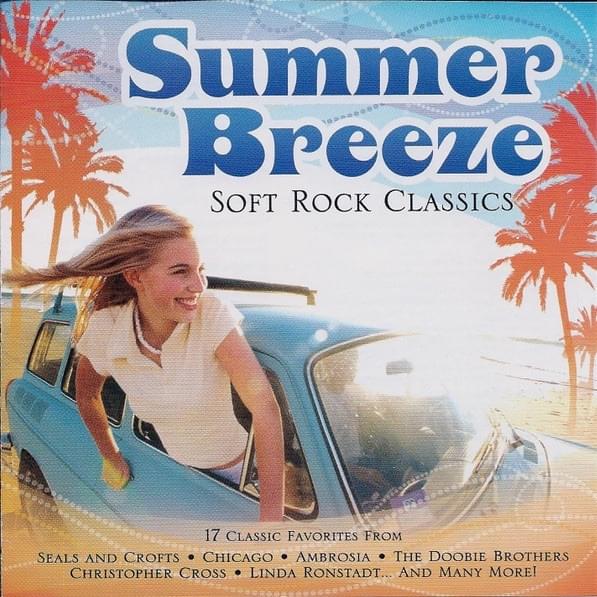 Summer Breeze (Soft Rock Classics)