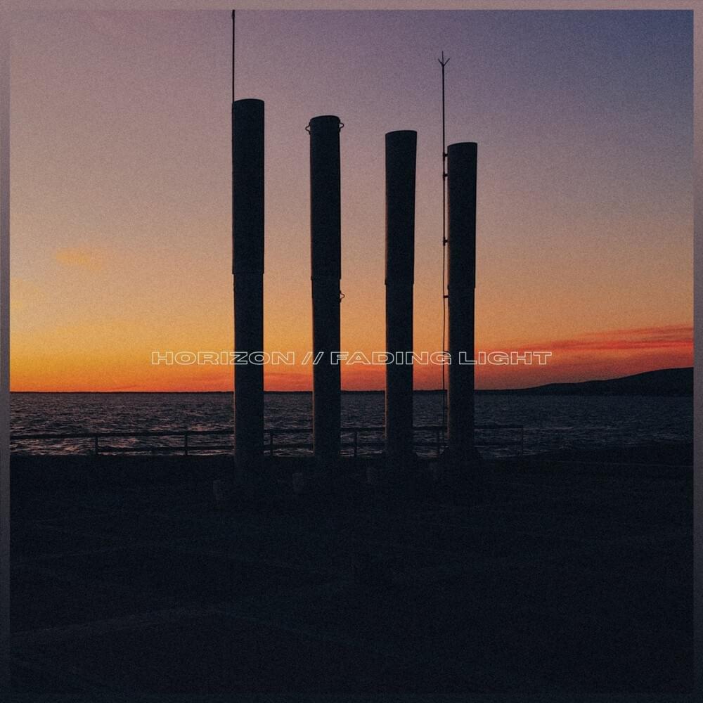 horizon // fading light - Single
