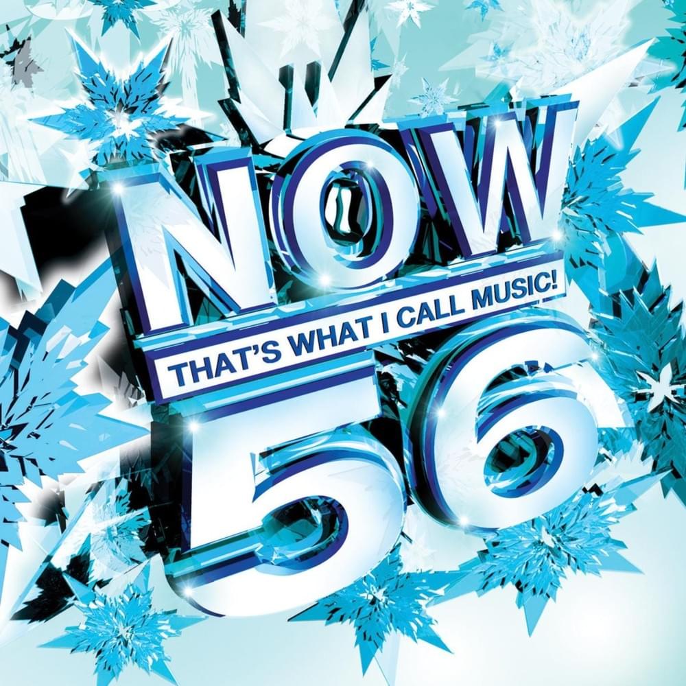 NOW That’s What I Call Music! 56 [UK]