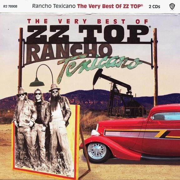 Rancho Texicano: The Very Best of ZZ Top
