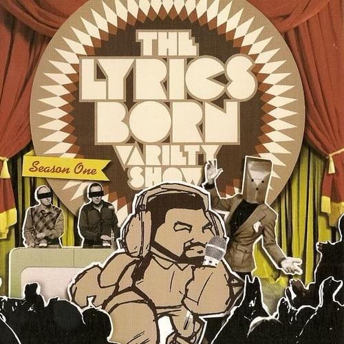 The Lyrics Born Variety Show: Season 1