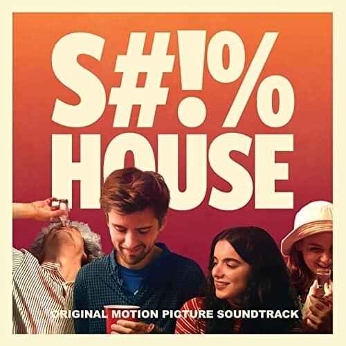 S#!%house (Original Motion Picture Soundtrack)