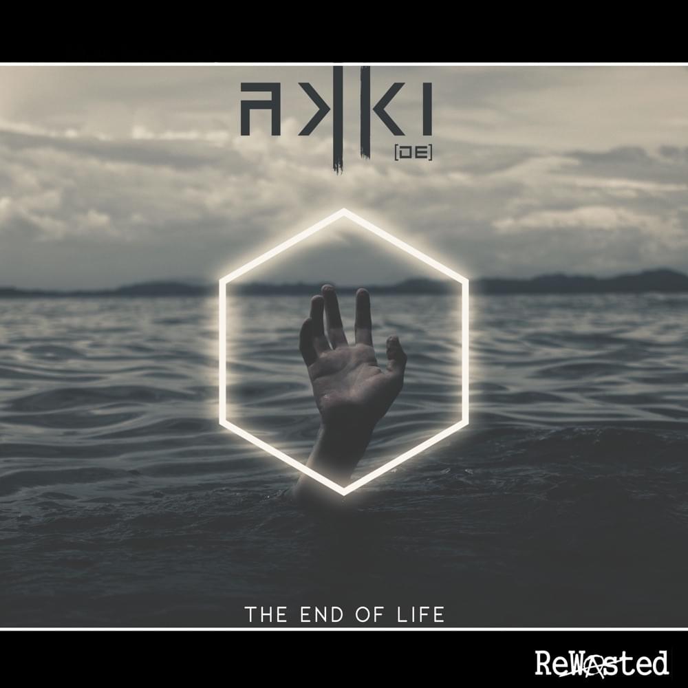 The End of Life (Single)