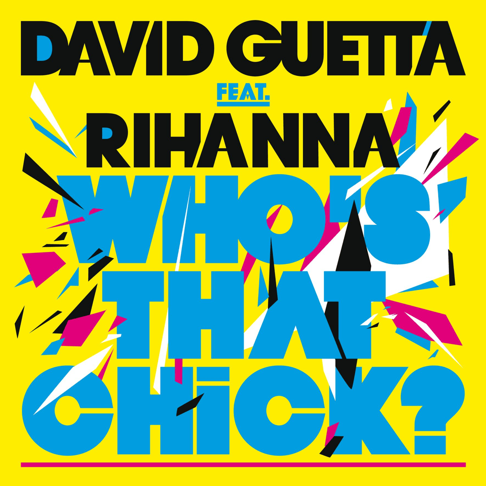 Who’s That Chick? (Remixes)