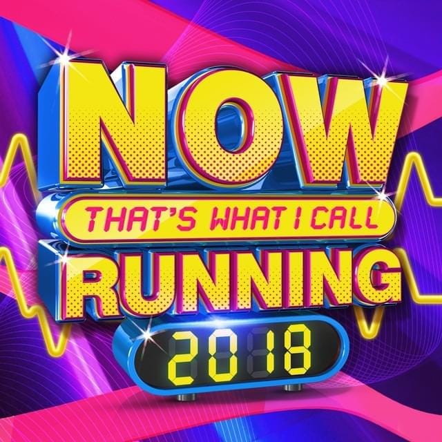 NOW That’s What I Call Running 2018 [UK]