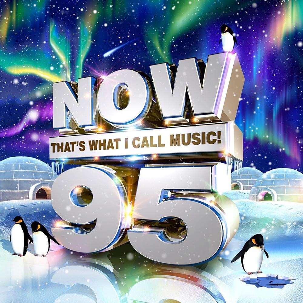 NOW That’s What I Call Music! 95 [UK]