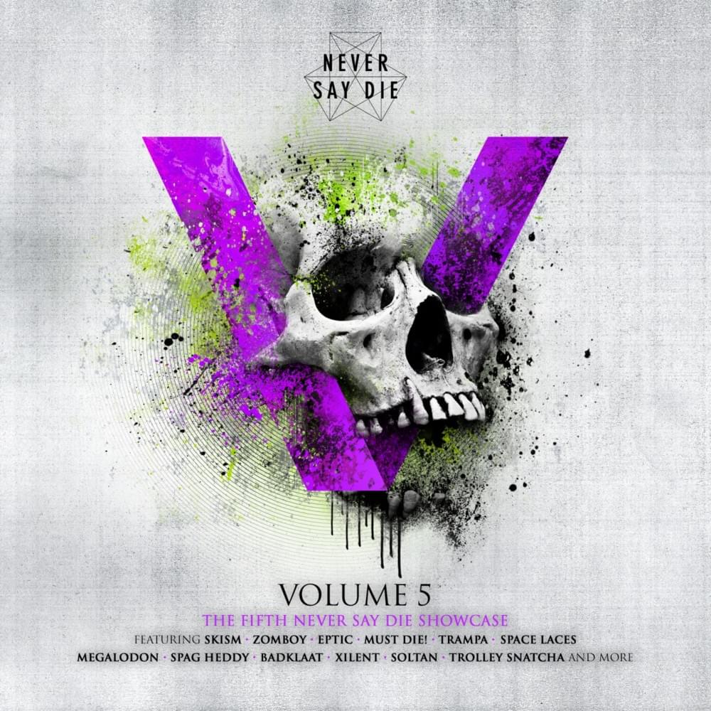 Never Say Die, Vol. 5