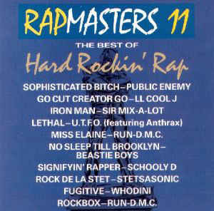 Rapmasters 11: The Best of Hard Rockin’ Rap 