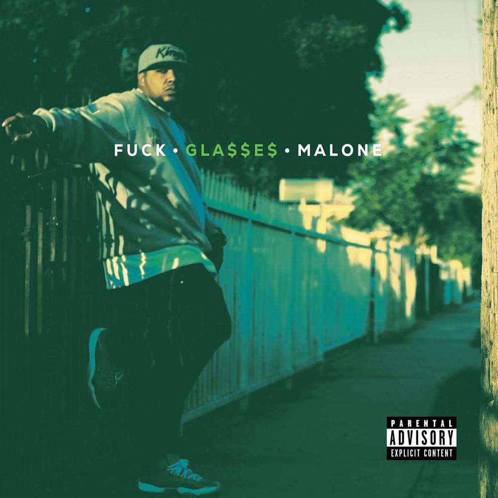 Fuck Gla$$e$ Malone (Re-Release)