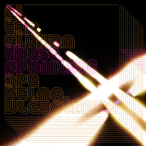 These Promises Are Being Videotaped