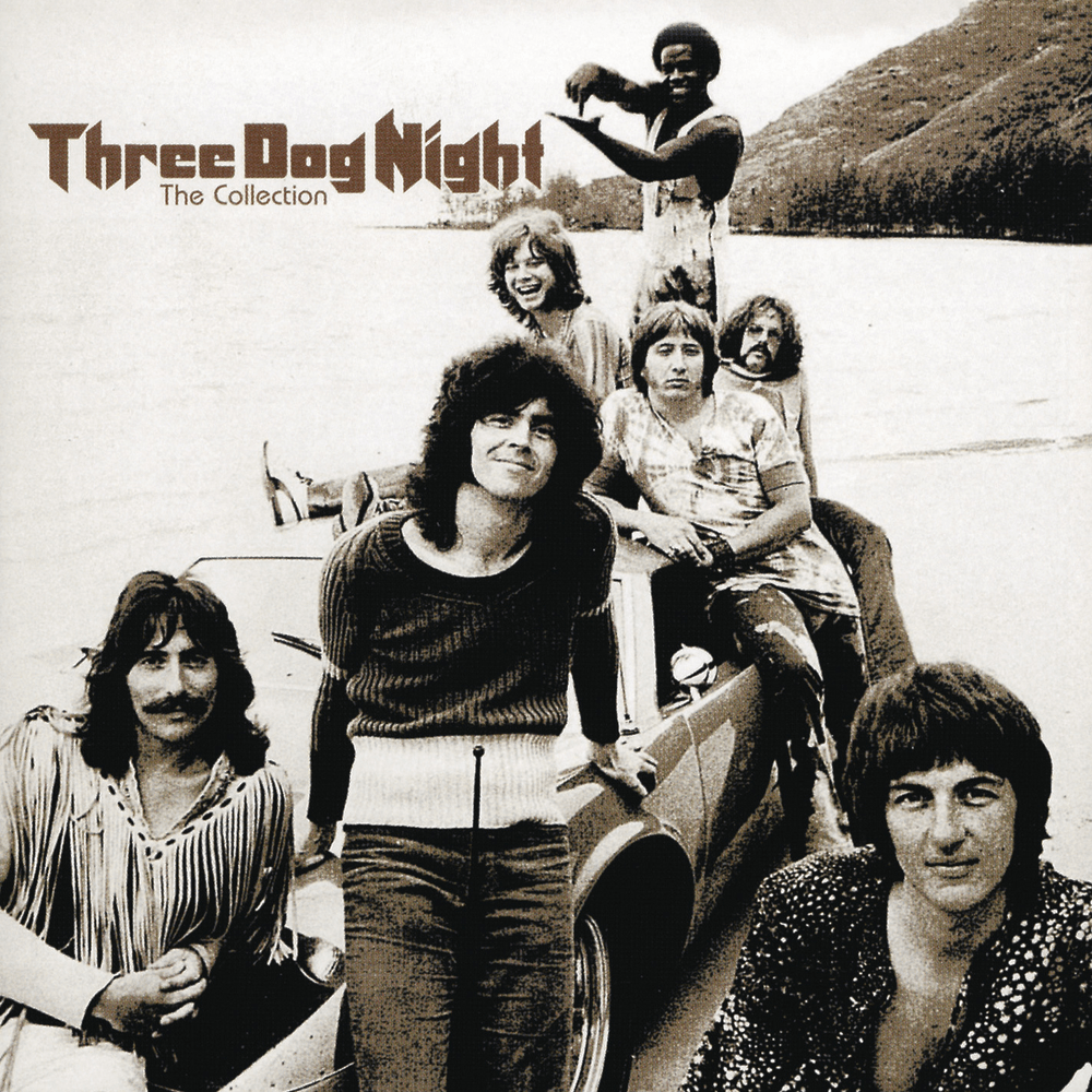 Three Dog Night: The Collection