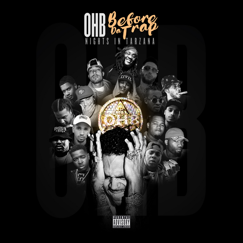 OHB Presents: Before da Trap: Nights in Tarzana