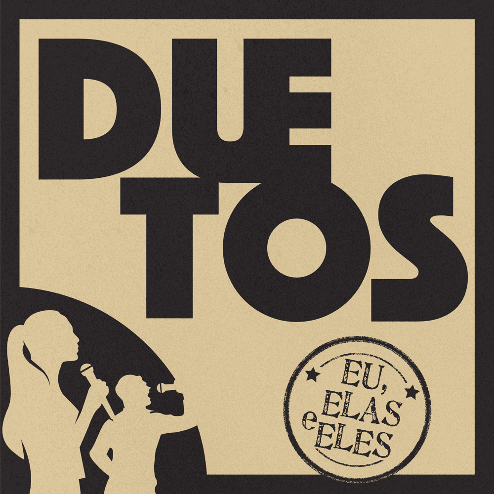 Duetos: Eu, Elas e Eles