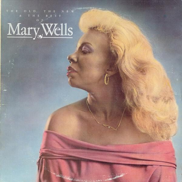 The Old, The New & The Best of Mary Wells (Re-Records)