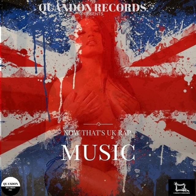 Now That’s Uk Rap Music
