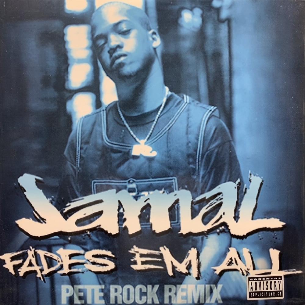 Fades Em All (Pete Rock Remix)