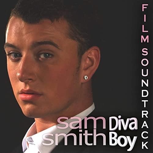 Sam Smith: Diva Boy (Film Soundtrack)
