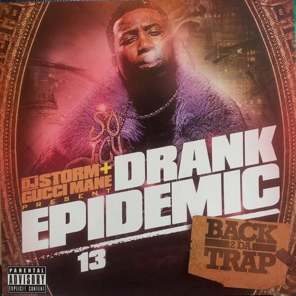 Drank Epidemic 13 (Back 2 Da Trap)