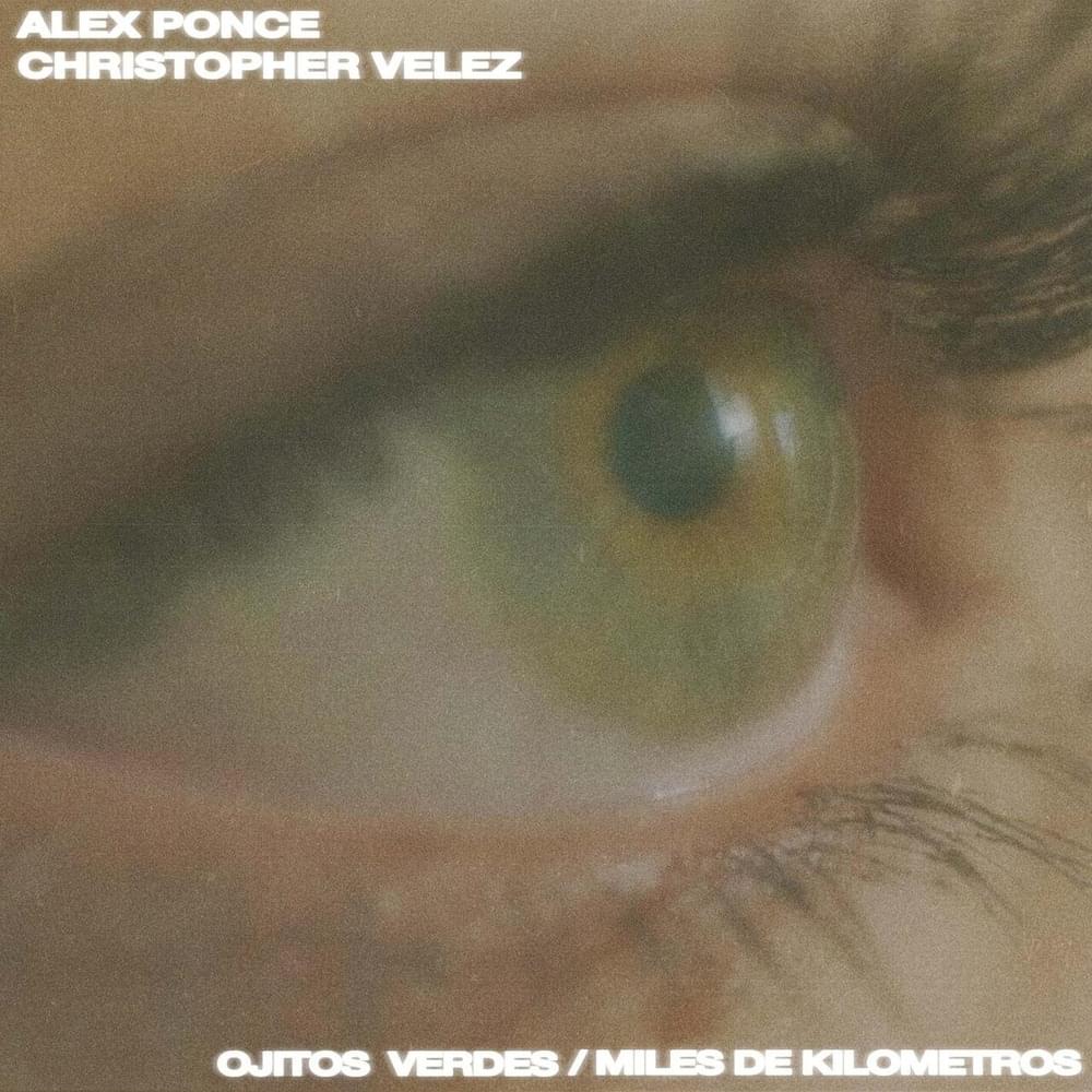 Ojitos Verdes / Miles de Kilometros