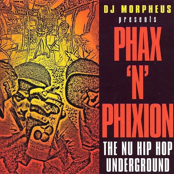 Phax ‘n’ Phixion (The Nu Hip Hop Underground)