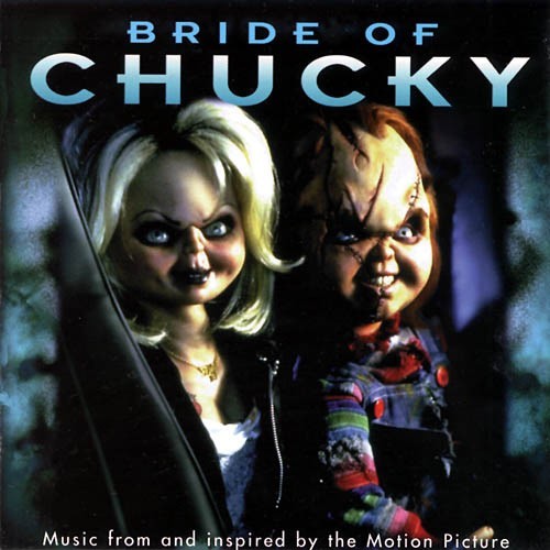 Bride of Chucky (Original Motion Picture Soundtrack)
