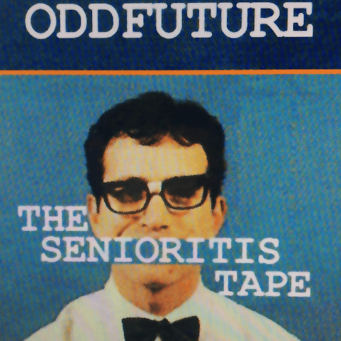 The Senioritis Tape