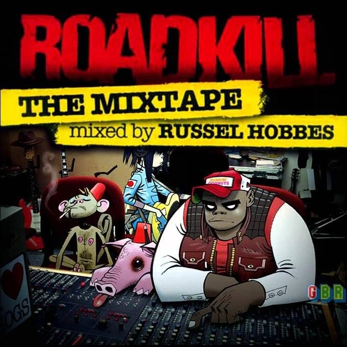 Roadkill: The Mixtape
