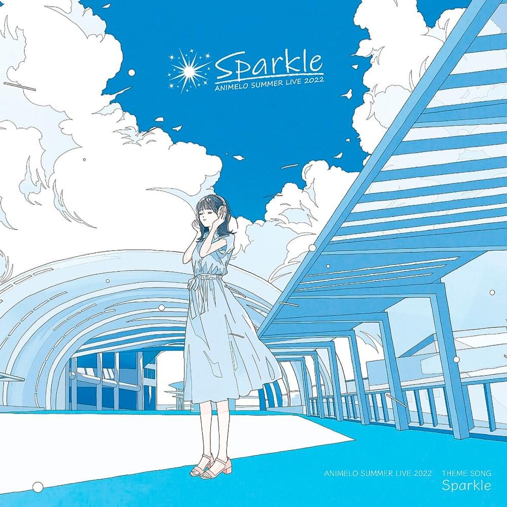 Animelo Summer Live 2022 -Sparkle- テーマソング