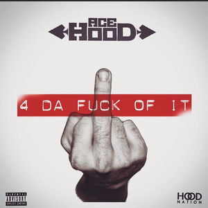4 da Fuck of It