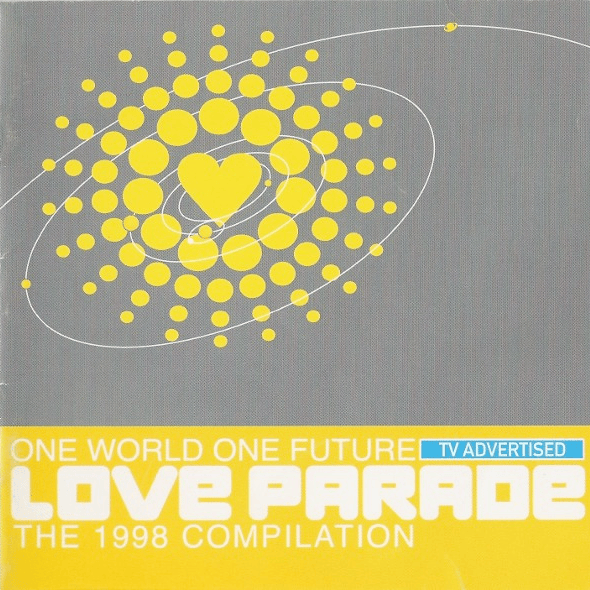 Love Parade: One World One Future: The 1998 Compilation