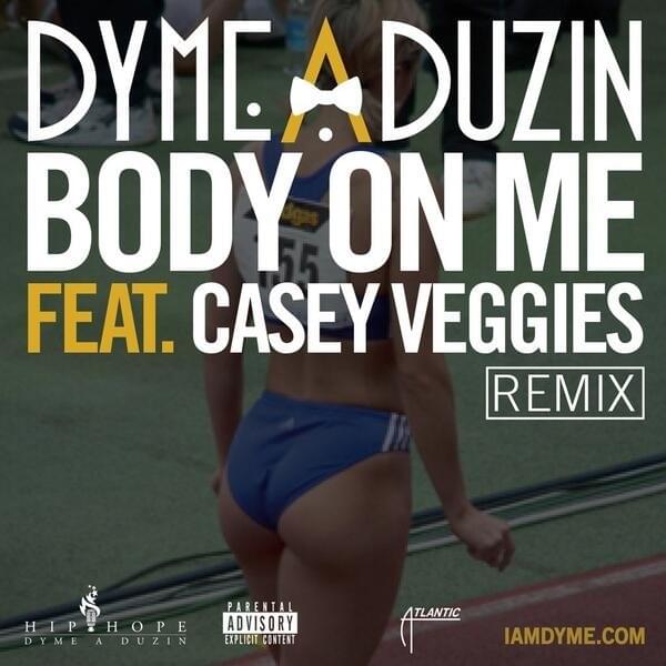 Body On Me Remix