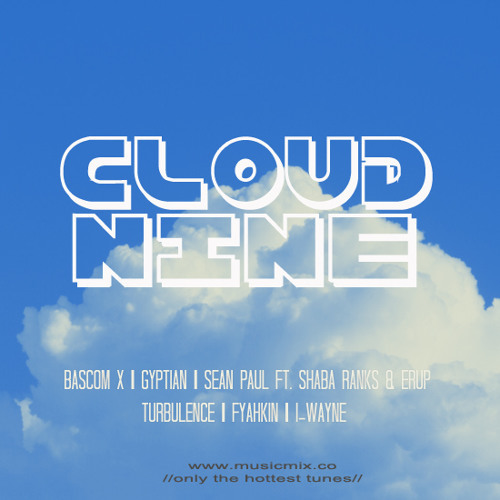 Cloud 9 Riddim