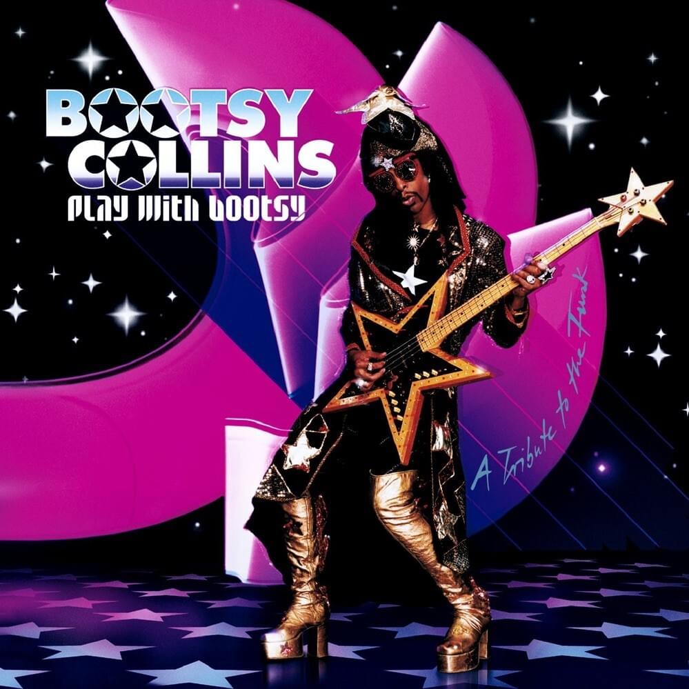 Play With Bootsy (Remixes)