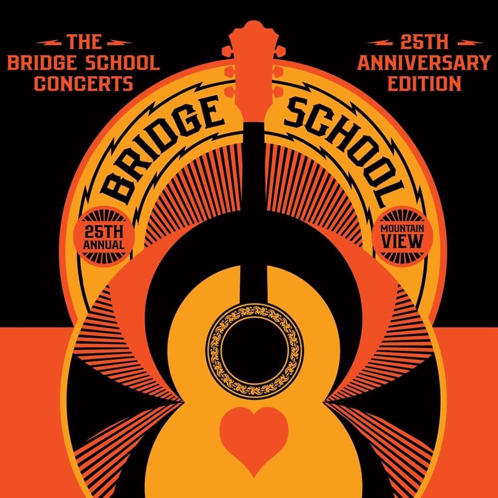 Bridge School Concerts: 25th Anniversary Edition 